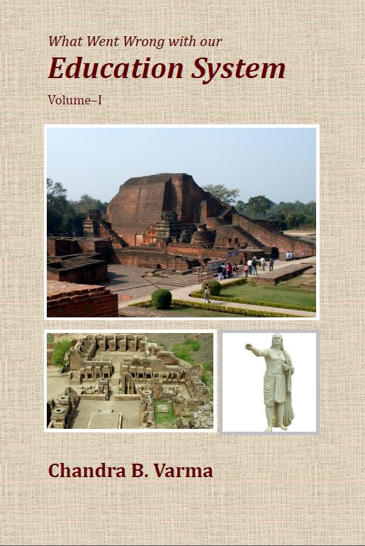 What Went Wrong with Our Education System Volume-1 by Chandra B Varma (HB)