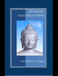 Buddhist Analysis of Mind by Chandra B Varma (E-BOOK) FULLY DOWNLOADABLE